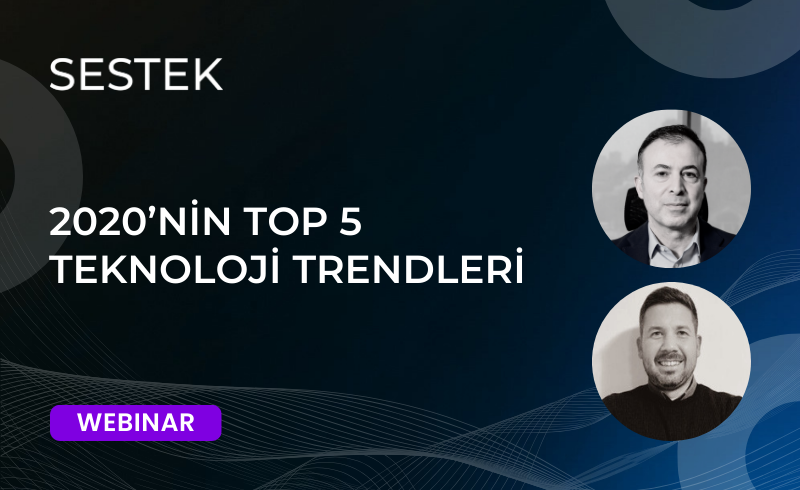 2020’nin Top5 Teknoloji Trendleri