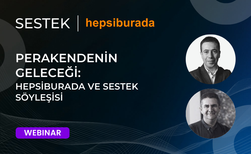 Perakendenin Geleceği: Hepsiburada ve Sestek Söyleşisi