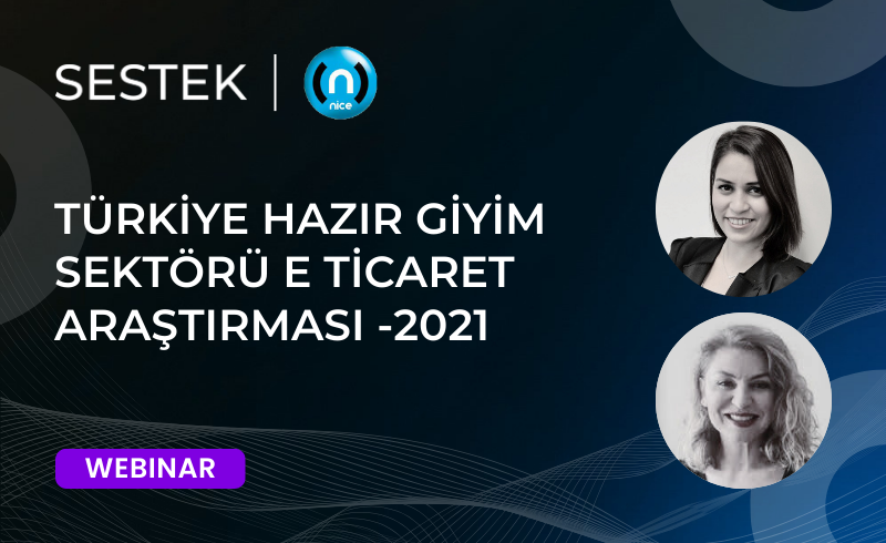 Türkiye Hazır Giyim Sektörü E Ticaret Araştırması 2021