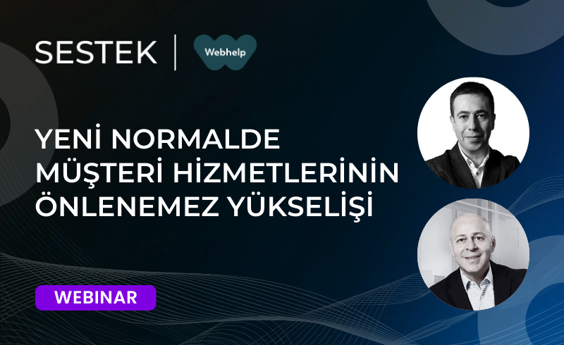 Yeni Normalde Müşteri Hizmetlerinin Önlenemez Yükselişi